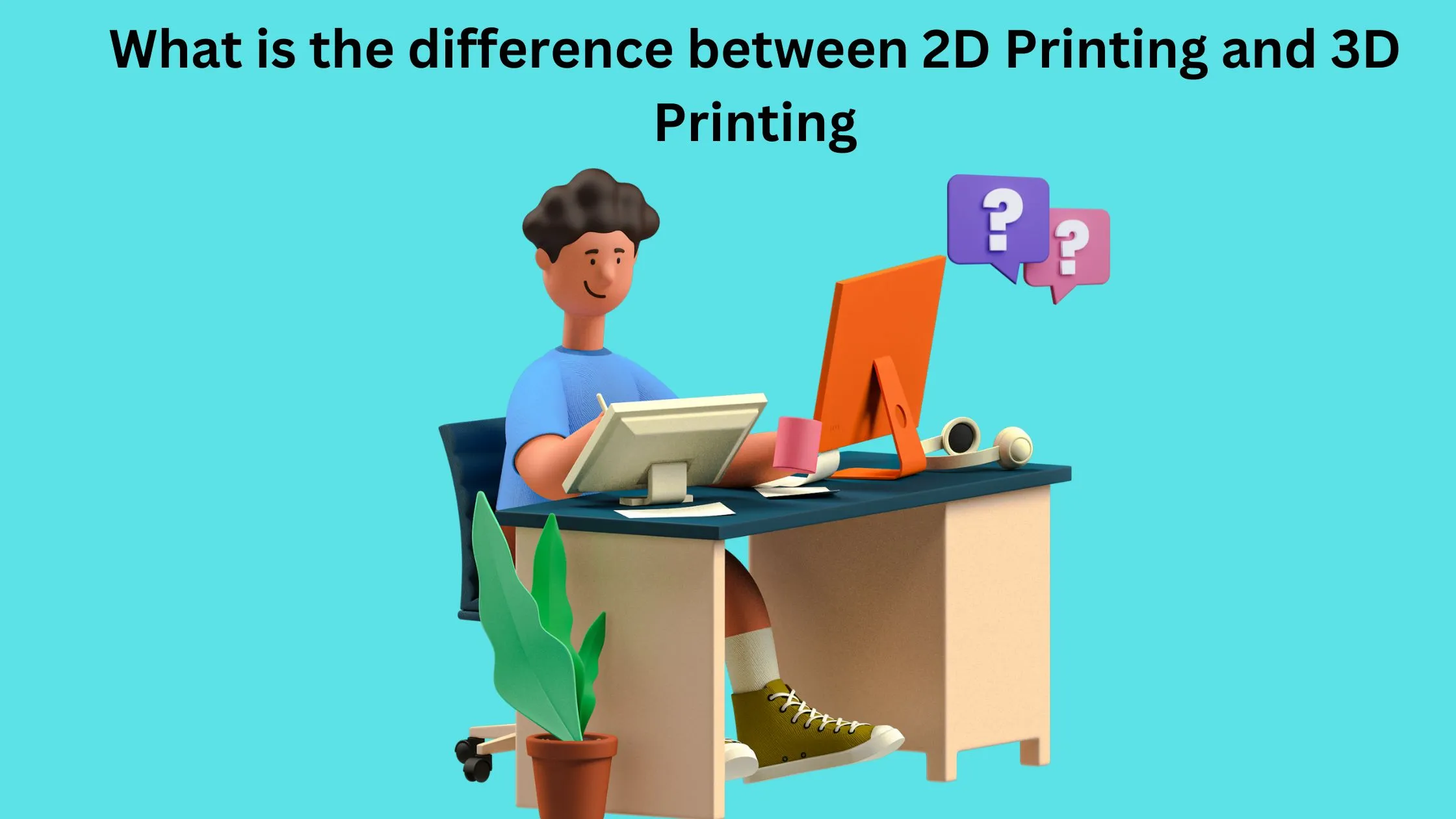what-is-the-difference-between-2d-printing-and-3d-printing